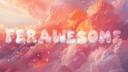Discovery splash banner for 💗Ferawesome💗 Discord server